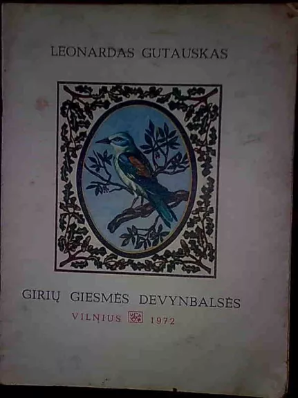 Girių giesmės devynbalsės - Leonardas Gutauskas, knyga