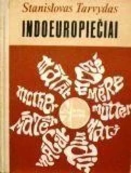 Indoeuropiečiai - Stanislovas Tarvydas, knyga
