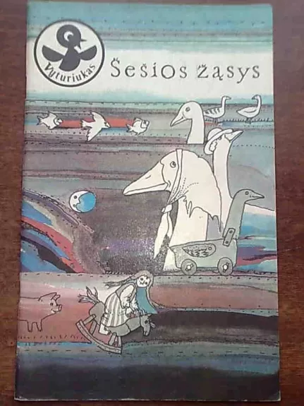 Šešios žąsys - Autorių Kolektyvas, knyga