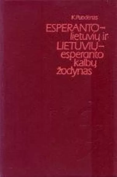 Esperanto-lietuvių ir lietuvių-esperanto kalbų žodynas