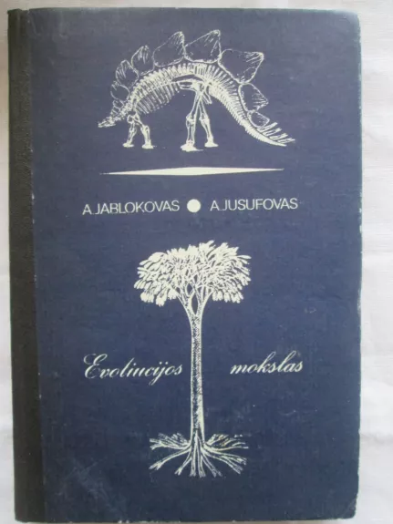 Evoliucijos mokslas - A. Jablokovas, A.  Jusufovas, knyga