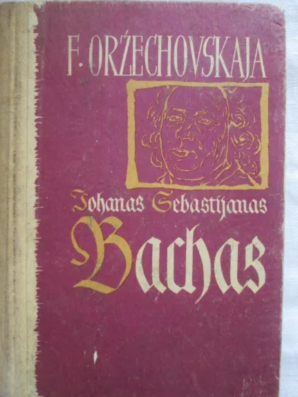 J. S. Bachas - F. Oržechovskaja, knyga