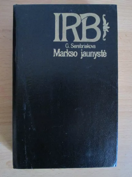 Markso jaunystė - G.I. Serebriakova, knyga