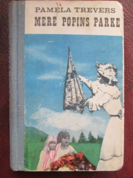 Merė Popins parke - Pamela Travers, knyga
