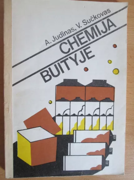 Chemija buityje - A. Judinas, V.  Sučkovas, knyga