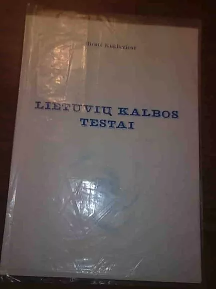 Lietuvių kalbos testai - Birutė Kuklierienė, knyga