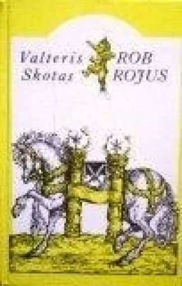 Rob Rojus - Valteris Skotas, knyga