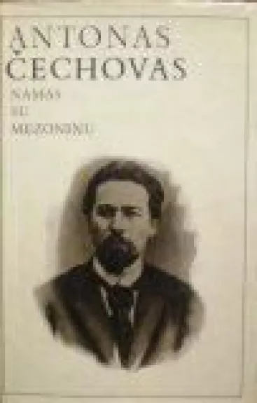 Namas su mezoninu - Antonas Čechovas, knyga