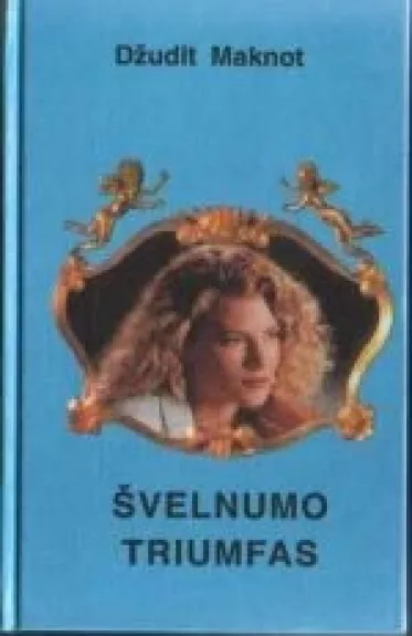 Švelnumo triumfas - Džudita Maknot, knyga