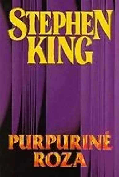 Purpurinė roza - Stephen King, knyga