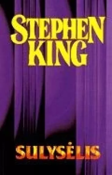 Sulysėlis - Stephen King, knyga
