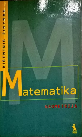 Matematika: geometrija: kišeninis žinynas - Benno Mohry, knyga