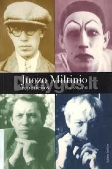 Juozo Miltinio repeticijos (2 knyga) - Juozas Glinskis, knyga