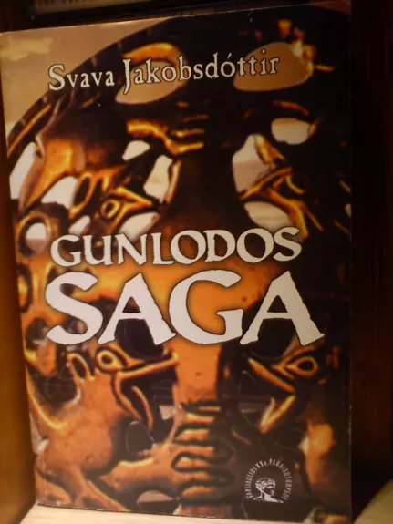 Gunlodos saga - Svava Jakobsdottir, knyga