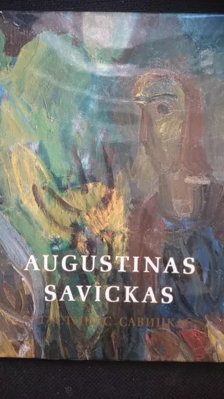 Reprodukcijų albumas - Augustinas Savickas, knyga