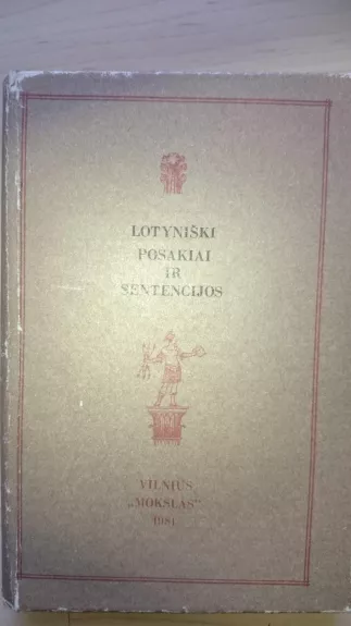 Lotyniški posakiai ir sentencijos - Juozas Vosylius, knyga