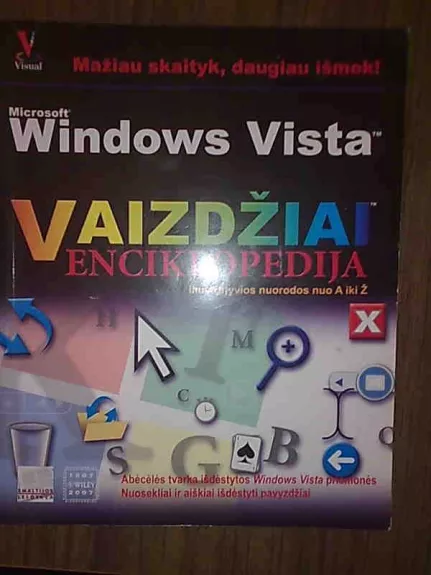 Windows Vista vaizdžiai: enciklopedija - Kate S. Welsh, Kate J.  Chase, knyga