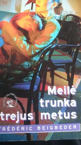 Meilė trunka trejus metus
