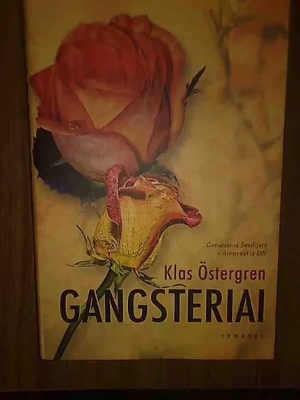 Gangsteriai - Klas Ostergren, knyga