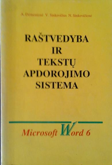 Raštvedyba ir tekstų apdorojimo sistema