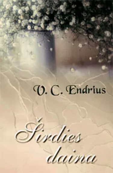Širdies daina - V. C. Endrius, knyga