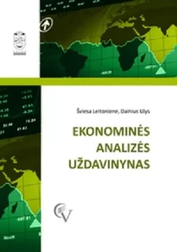 Ekonominės analizės uždavinynas - Šviesa Leitonienė, knyga