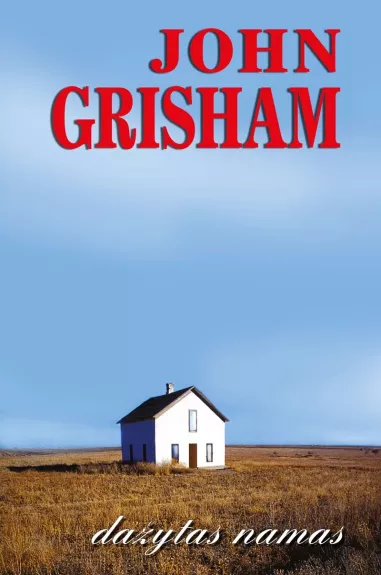 Dažytas namas - John Grisham, knyga