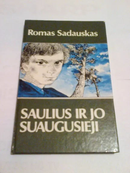 Saulius ir jo suaugusieji - Romas Sadauskas, knyga