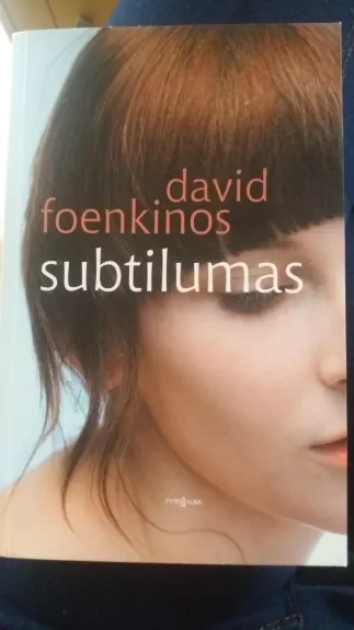 Subtilumas - Foenkinos David, knyga