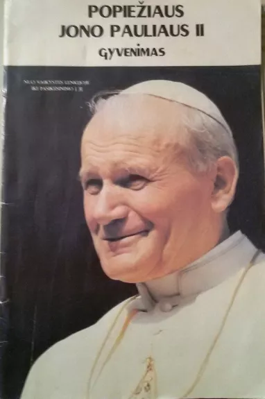 Popiežiaus Jono Pauliaus II gyvenimas