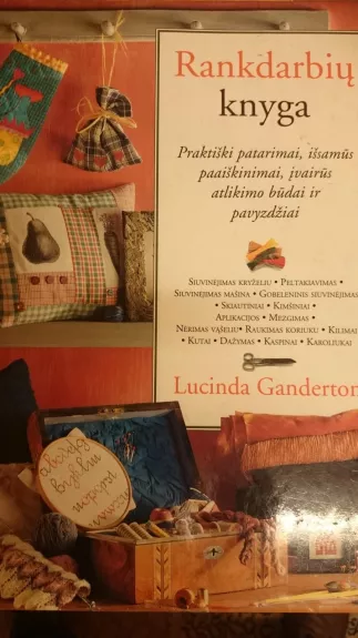 Rankdarbių knyga - Lucinda Ganderton, knyga