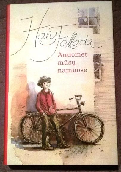 Anuomet mūsų namuose