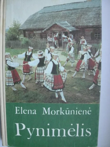 Pynimėlis - Elena Morkūnienė, knyga