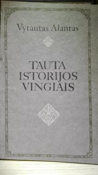 Tauta istorijos vingiais