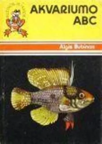 Akvariumo ABC - Algis Bubinas, knyga