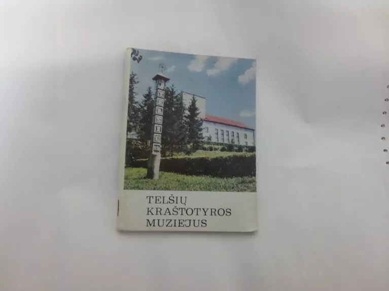 Telšių kraštotyros muziejus - V. Valatka, knyga