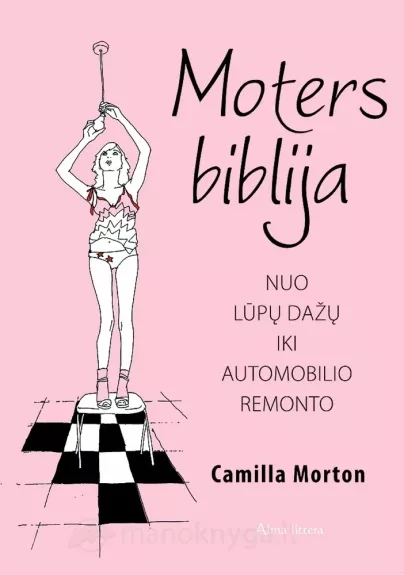 Moters biblija - Camilla Morton, knyga