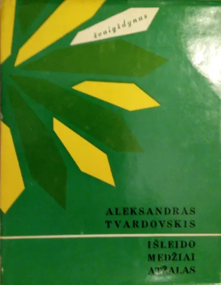 Išleido medžiai atžalas - Aleksandras Tvardovskis, knyga
