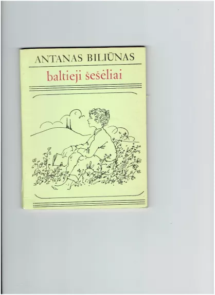 Baltieji šešėliai - Antanas Biliūnas, knyga