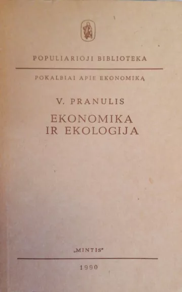 Ekonomika ir ekologija - Vytautas Pranulis, knyga
