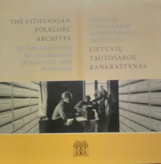 Lietuvių literatūros ir tautosakos instituto lietuvių tautosakos rankraštynas - Autorių Kolektyvas, knyga