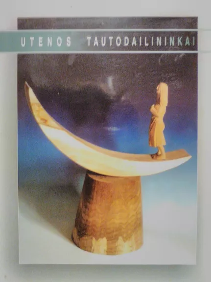 Utenos tautodailininkai - Odeta Bražėnienė, knyga