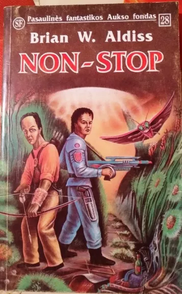NON-STOP - Brian W. Aldiss, knyga
