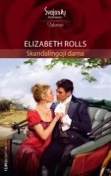 Skandalingoji dama - Elizabeth Rolls, knyga
