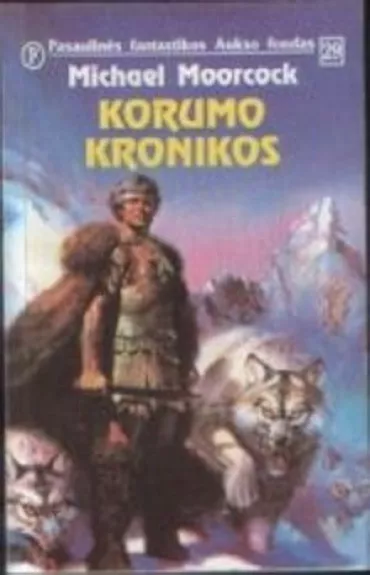 Korumo kronikos - Michael Moorcock, knyga