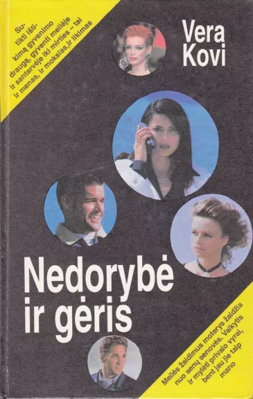 Nedorybė ir gėris - Vera Kovi, knyga