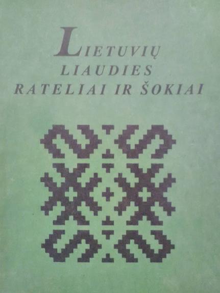 Lietuvių liaudies rateliai ir šokiai