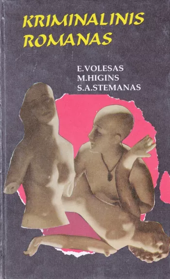 Kriminalinis romanas - 2 - E. Volesas, M.  Higins, S.A.  Stimanas, knyga
