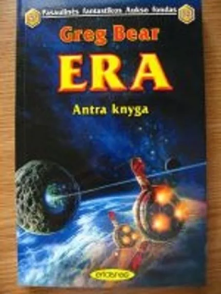 Era (2 knyga) - Greg Bear, knyga