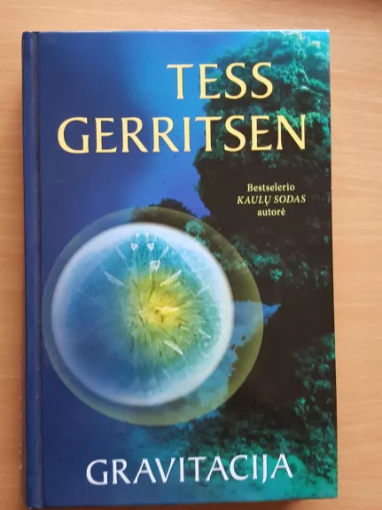 Gravitacija - Tess Gerritsen, knyga